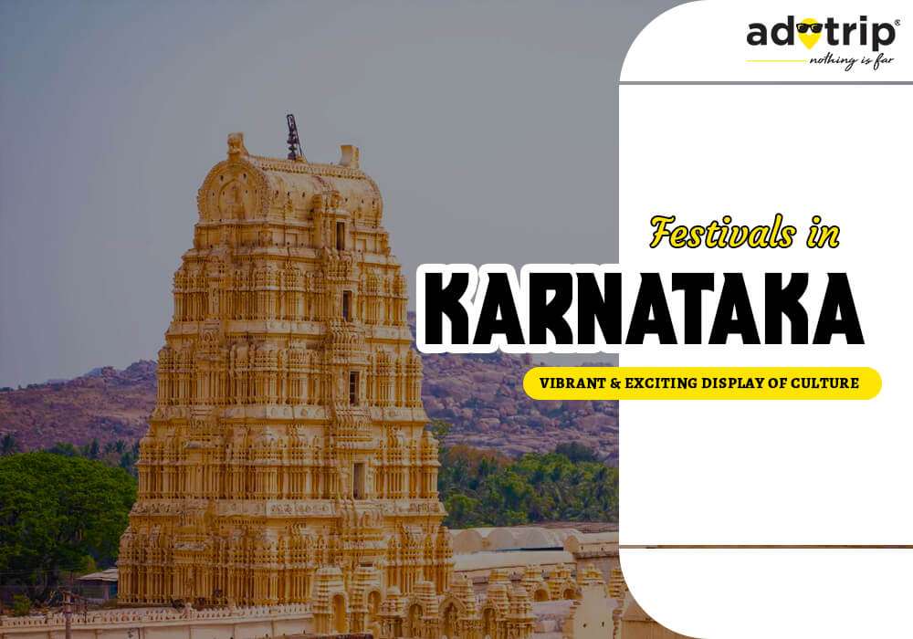 Famous Festivals of Karnataka 2025 - Explore Vibrant Cultural Celebrations